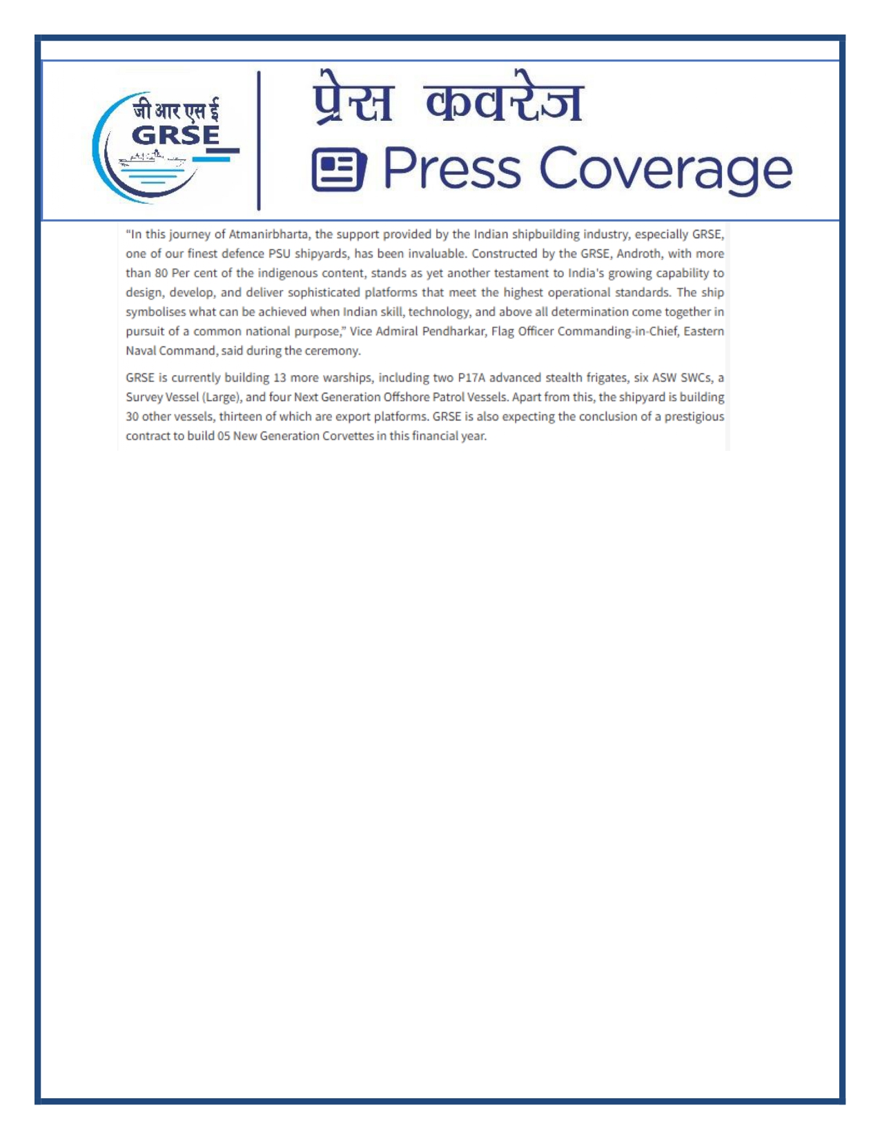 Press Coverage : 07 Oct 25:Proud Moment For GRSE As Second ASW SWC INS Androth Gets Commissioned Into Navy  